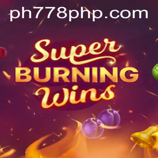 Exploring the Exciting World of SuperBurningWins with PH778